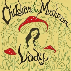 Children Of The Mushroom Lady VINYL LP