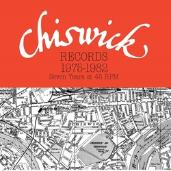 Chiswick Records 1975-1982 Seven Years At 45 Rpm Chiswick Records 1975-1982 Seven Years At 45 Rpm VINYL LP