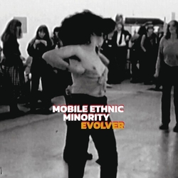 Mobile Ethnic Minority Evolver VINYL LP