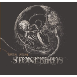 Stonebirds Perpetual Wasteland VINYL LP