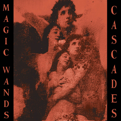 Magic Wands Cascades VINYL LP