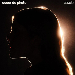 Coeur De Pirate Cavale VINYL LP