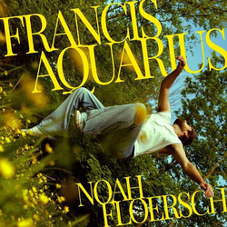 Noah Floersch Francis Aquarius VINYL LP