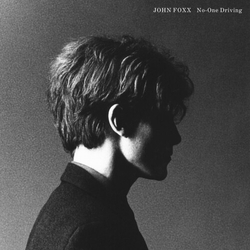 John Foxx No-One Driving VINYL LP