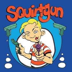 Squirtgun Squirtgun VINYL LP