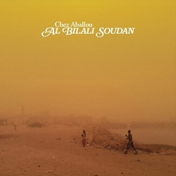 Al Bilali Soudan Chez Aballou VINYL LP