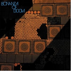 Bonanza Of Doom Bonanza Of Doom VINYL LP