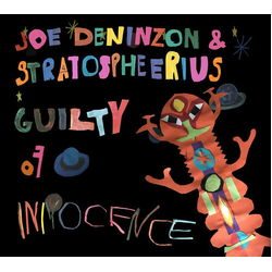 Deninzon Joe Stratospheerius Guilty Of Innocence VINYL LP