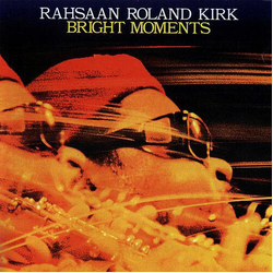 Rahsaan Roland Kirk Moments VINYL LP