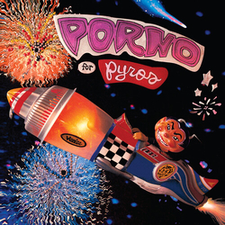 Porno for Pyros Porno for Pyros VINYL LP