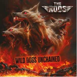 Rods Wild Dogs Unchained VINYL LP