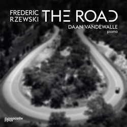 Daan Vandewalle Frederic Rzewski The Road CD