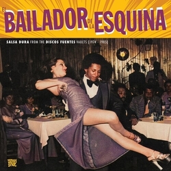 Bailador De La Esquina Various Bailador De La Esquina Various VINYL LP