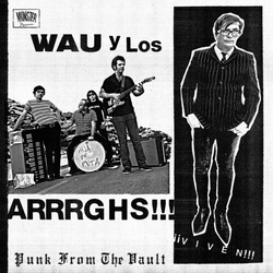 Wau Y Los Arrrghs Viven VINYL LP
