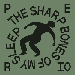 Perio Sharp Bones Of My Sleep VINYL LP