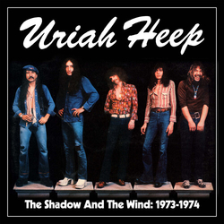 Uriah Heep Shadow & The Wind 1973-1974 CD