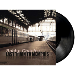 Bobby Charles Last Train To Memphis vinyl LP