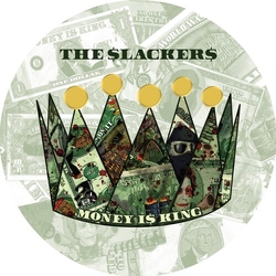 Slackers Money Is King vinyl LP