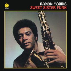 Ramon Morris Sweet Sister Funk vinyl LP