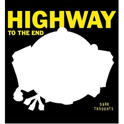 Dark Thoughts Highway To The End vinyl LP
