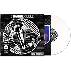 Stranger Cole Rough And Tough Colored White Limited Edition VINYL LP