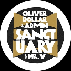 Oliver Dollar & Admn Sanctuary (2025 Remixes) VINYL 12INCH
