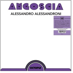 Alessandro Alessandroni Angoscia (Colv) vinyl LP