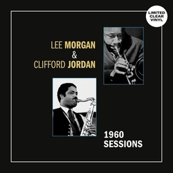 Morgan,Lee Jordan,Clifford 1960 Sessions (Cvnl) vinyl LP