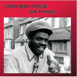 Jah Thomas Yard Man Posse vinyl LP