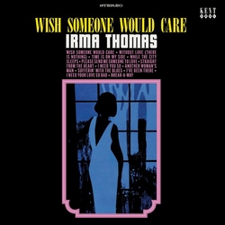 Irma Thomas Wish Someone Would Care (Uk) vinyl LP