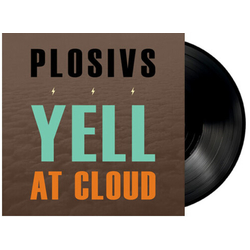 Plosivs Yell At Cloud vinyl LP