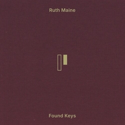 Ruth Maine Found Keys vinyl LP
