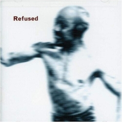 Refused Songs To Fan The Flames Of Discontent vinyl LP
