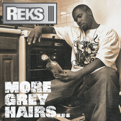 Reks More Grey Hairs vinyl LP