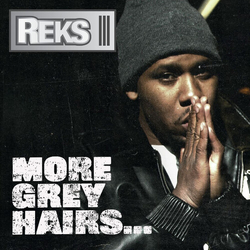 Reks More Grey Hairs (Altc) vinyl LP