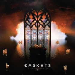 Caskets Only Heaven You'll Know CD