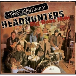 Kentucky Headhunters Big Boss Man vinyl LP