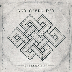 Any Given Day Everlasting Black Colored Silver Limited Edition VINYL LP
