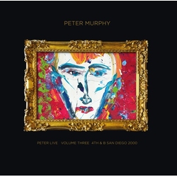 Peter Murphy Peter Live Volume Three 4Th & B San Diego 2000 vinyl LP