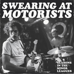 Swearing At Motorists 31 Seasons In The Minor Leagues vinyl LP