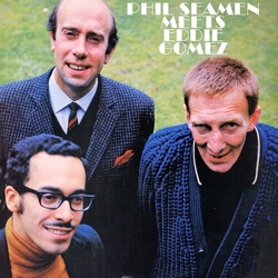 Phil Seaman Phil Seamen Meets Eddie Gomez vinyl LP