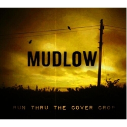 Mudlow Run Thru The Cover Crop vinyl LP