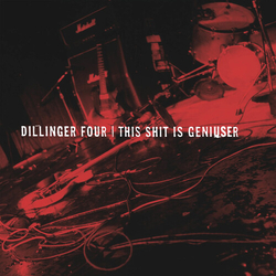 Dillinger Four This Shit Is Geniuser vinyl LP