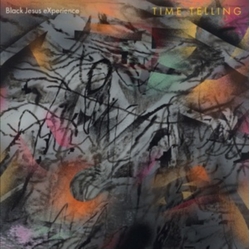 Black Jesus Experience Time Telling Black Vinyl VINYL LP