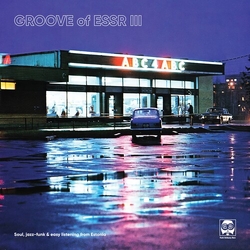 Groove Of Essr Iii Soul, Jazz-Funk & Easy Var Groove Of Essr Iii Soul, Jazz-Funk & Easy Var vinyl LP