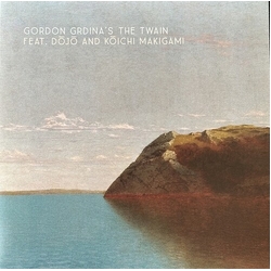 Grdina,Gordon Twain Gordon Grdina & The Twain vinyl LP