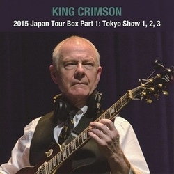 King Crimson 2015 Japan Tour Box Part 1 Tokyo Show 1. 2. 3 CD