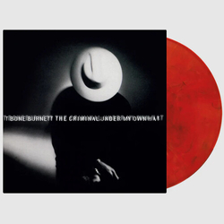 T-Bone Burnett Criminal Under My Own Hat (Blk) (Colv) (Ltd) (Ogv) vinyl LP