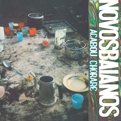 Os Novos Baianos Acabou Chorare vinyl LP