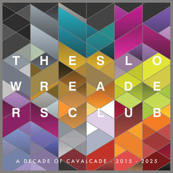 Slow Readers Club Cavalcade 10 Year Anniversary Translucent Red Colored VINYL LP